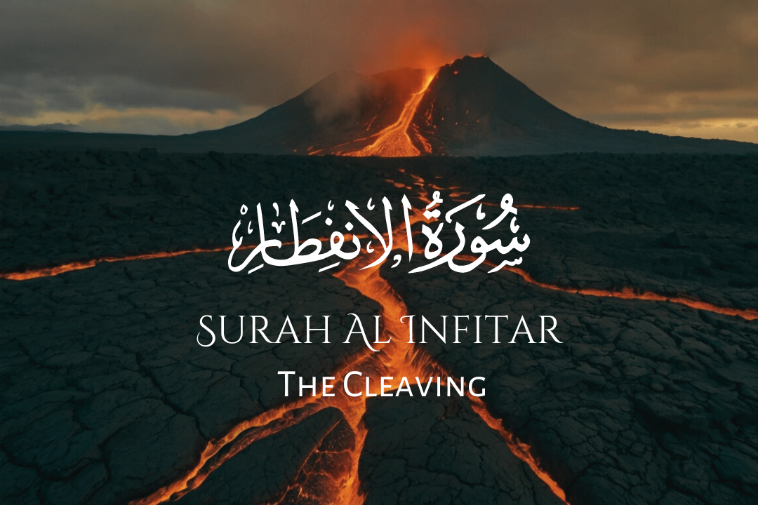 Surah Al Infitar: The Cleaving